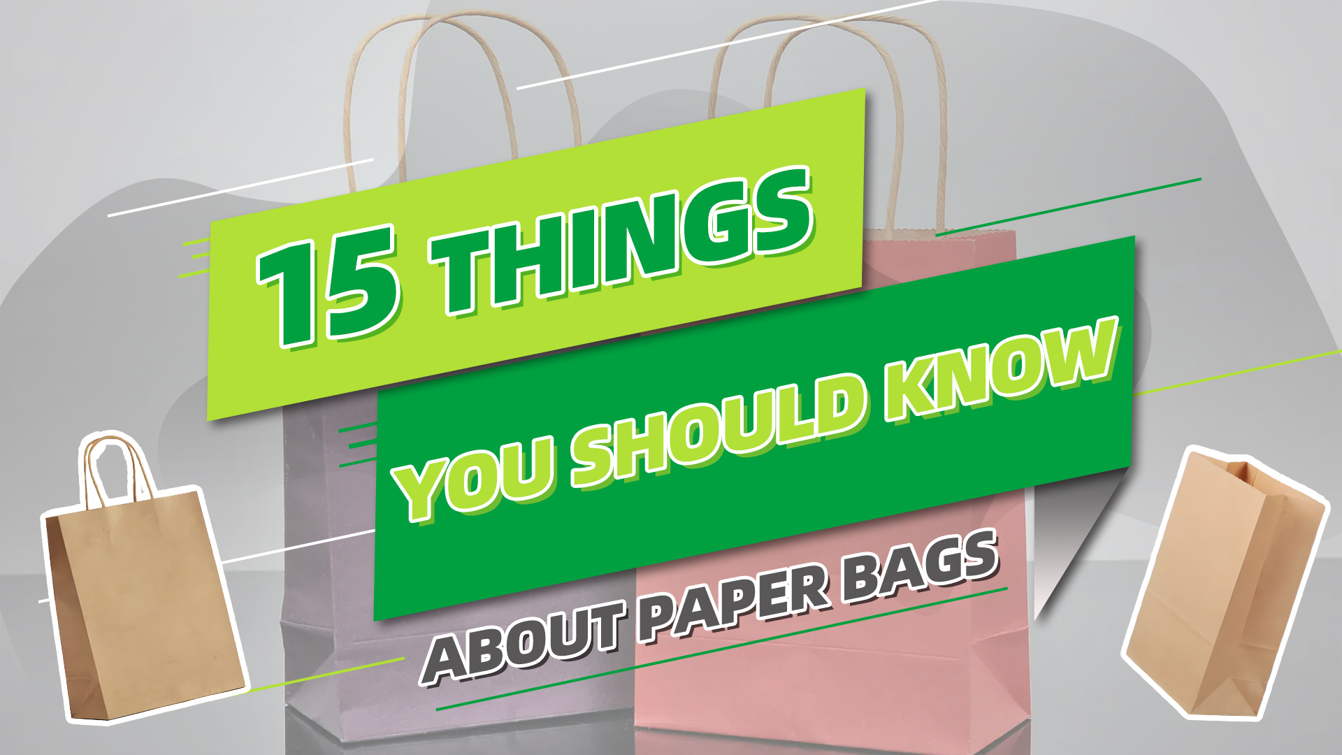 15 choses que vous devez savoir sur les sacs en papier